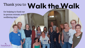 A graphic that reads "Thank you to Walk the Walk for funding out in-person retreats and wellbeing days"