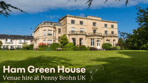 A photo of the Ham Green House building, an old Georgian mansion surrounded by a garden, with the words "Ham Green House, Venue hire at Penny Brohn UK" over the top