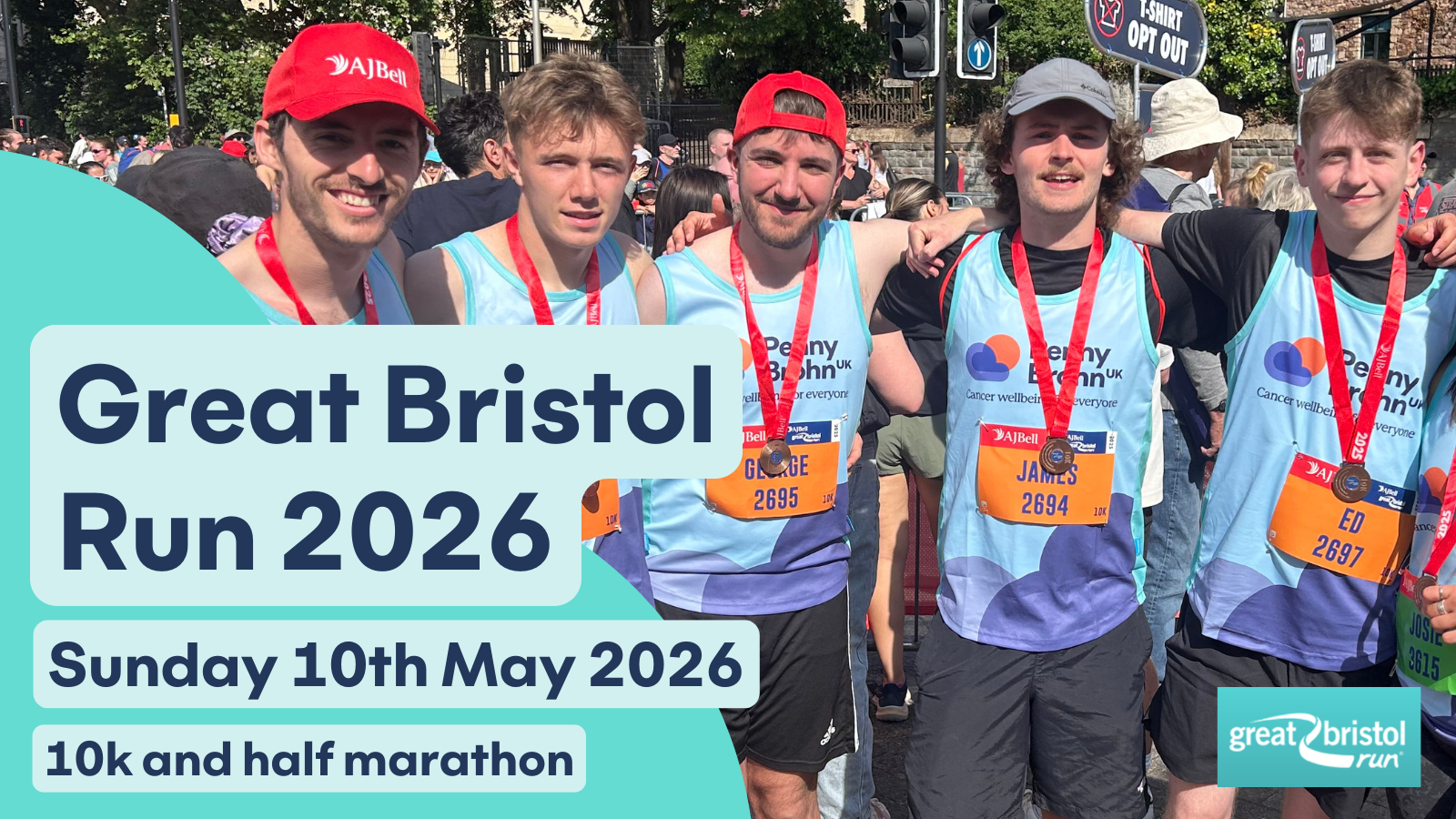 A photo of a team of individuals wearing Penny Brohn UK tshirts and medals having completed the Great Bristol Run. With words overlayed reading: Great Bristol Run 2026. Sunday 10th May 2026. 10k and half marathon.